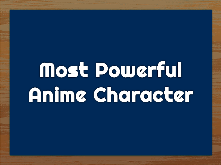 Los 15 personajes de anime populares más fuertes de todos los tiempos