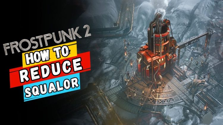 Frostpunk 2 quelques astuces pour minimiser la misere