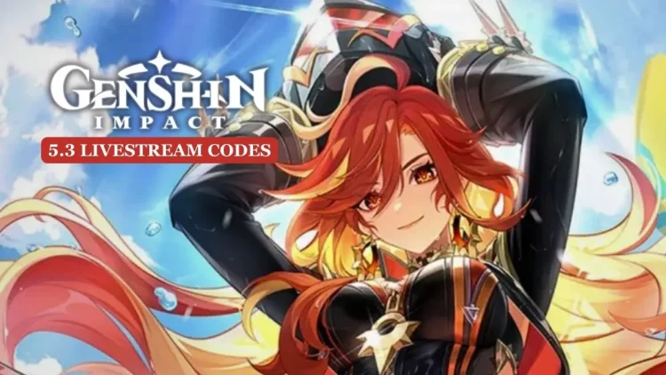 Codes de diffusion en direct Genshin Impact 53 obtenez.webp