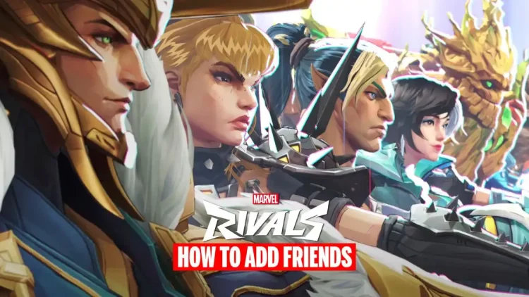 Rivaux Marvel Comment ajouter des amis et un guide.webp