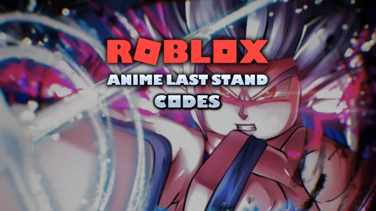 ROBLOX CODES DE LA DERNIERE ANIME fevrier 2025.webp