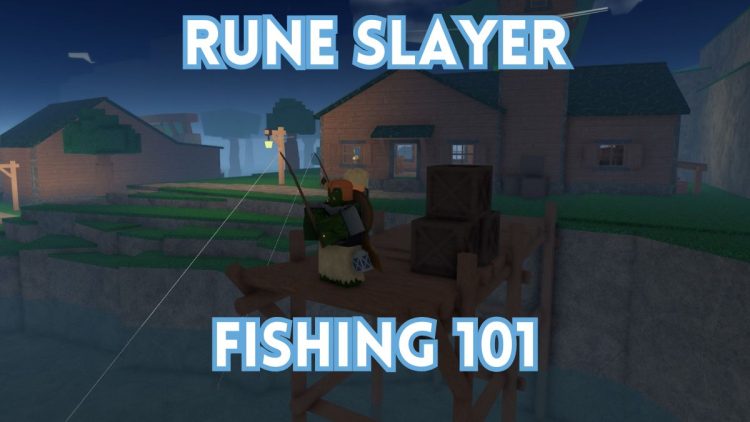 Rune Slayer Peche 101