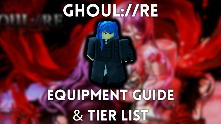 Ghoul complet RE Liste des niveaux dequipement et
