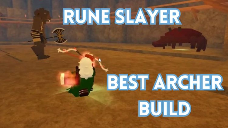 Meilleure construction darcher dans Rune Slayer