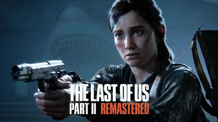 The Last of Us Part 2 Remasterise PC Exigences