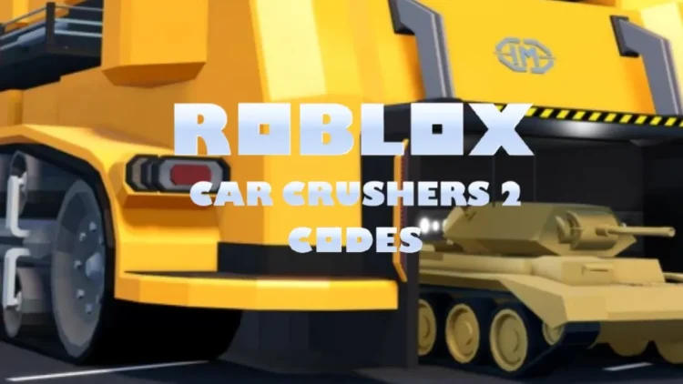 Codes de Roblox Car Crushers 2 avril 2025.webp