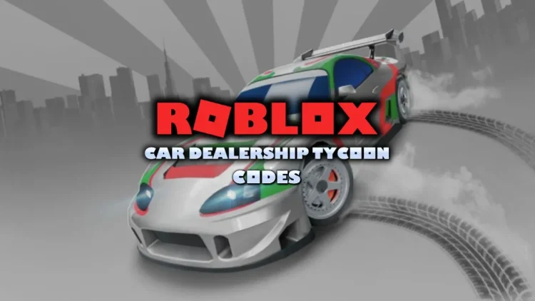 Codes de magnat de concessionnaires de voitures Roblox avril 2025.webp