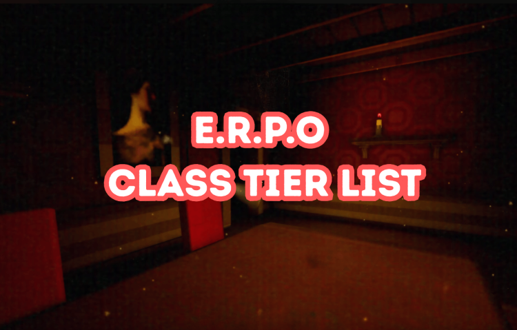 Liste des niveaux de classe Erpo Ultimate Guide de