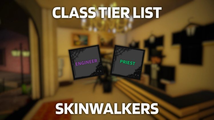 Liste des niveaux de classe SkinWalkers CLASSES
