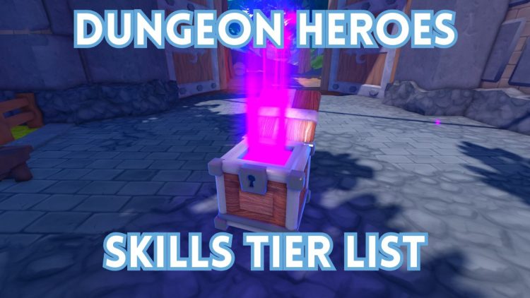 Liste des niveaux de competences de Dungeon Heroes definitifs